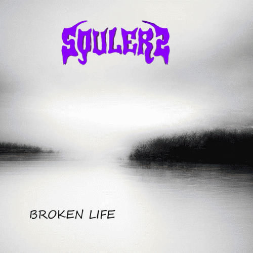 Soulers : Broken Life